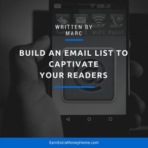 Build an Email List to Captivate Your Readers