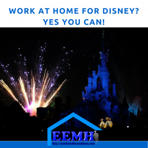 Work at Home for Disney Yes You Can!
