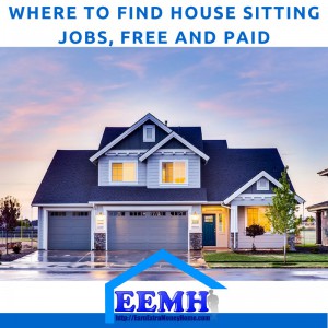 Where to Find House Sitting Jobs, Free and Paid